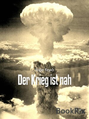 cover image of Der Krieg ist nah